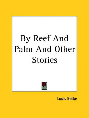 Book cover for By Reef and Palm and Other Stories