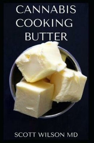 Cover of Cannabis Cooking Butter