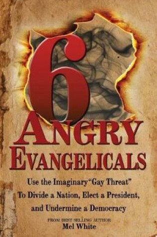 Cover of Six Angry Evangelicals