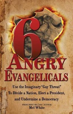 Book cover for Six Angry Evangelicals