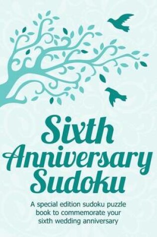 Cover of Sixth Anniversary Sudoku