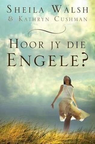 Cover of Hoor Jy Die Engele?