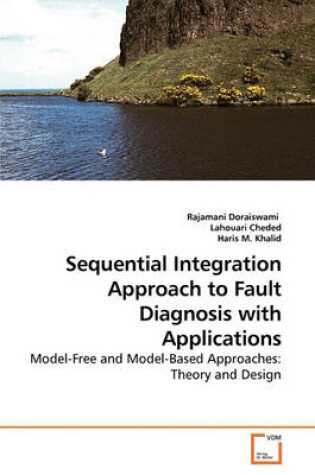 Cover of Sequential Integration Approach to Fault Diagnosis with Applications