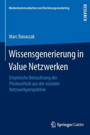 Cover of Wissensgenerierung in Value Netzwerken