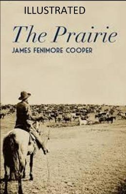 Book cover for The Prairie James Illustrated