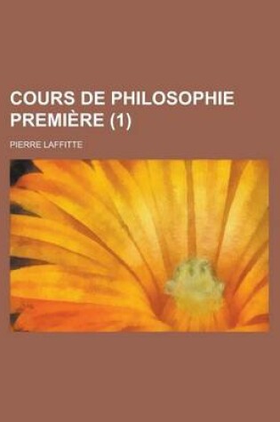 Cover of Cours de Philosophie Premiere (1)