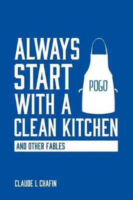 Book cover for Always Start with a Clean Kitchen