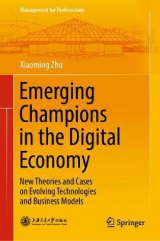 Cover of Emerging Champions in the Digital Economy