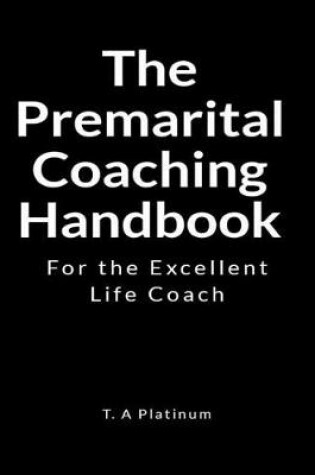 Cover of The Premarital Coaching Handbook