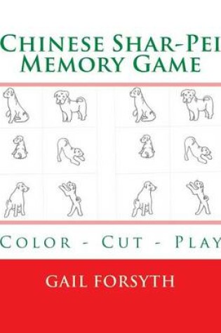 Cover of Chinese Shar-Pei Memory Game