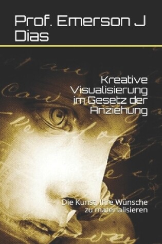 Cover of Kreative Visualisierung im Gesetz der Anziehung