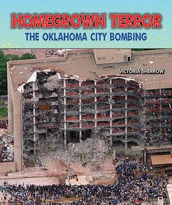 Book cover for Homegrown Terror: The Oklahoma City Bombing