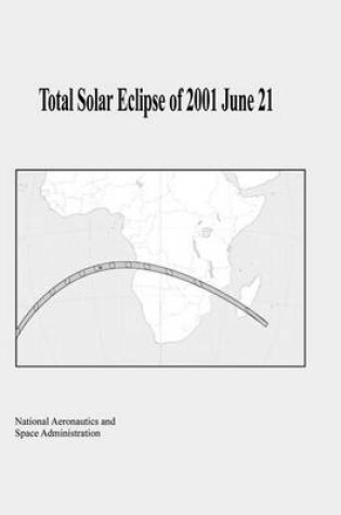 Cover of Total Solar Eclipse of 2001 June 21