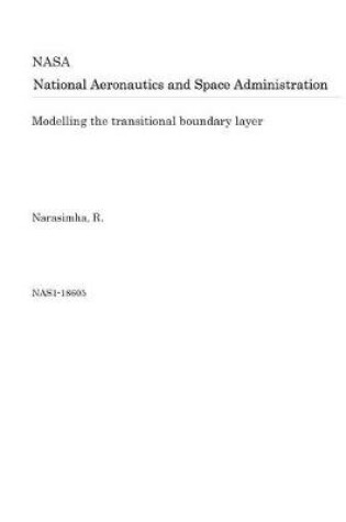 Cover of Modelling the Transitional Boundary Layer