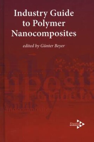 Cover of Industry Guide to Polymer Nanocomposites