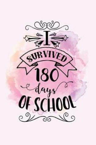 Cover of I survived 180 days of school