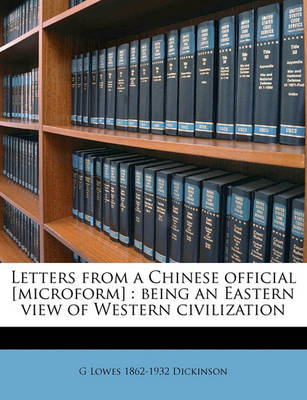 Book cover for Letters from a Chinese Official [Microform]