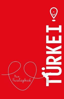 Book cover for Turkei - Mein Reisetagebuch