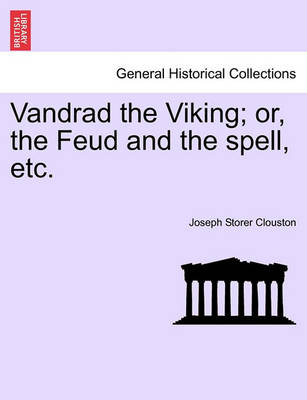 Book cover for Vandrad the Viking; Or, the Feud and the Spell, Etc.