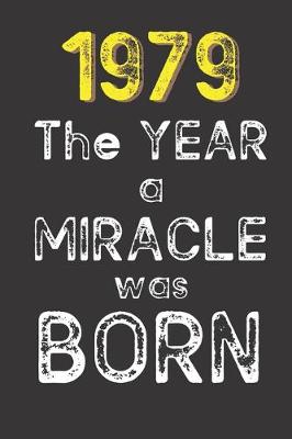 Book cover for 1979 The Year a Miracle was Born