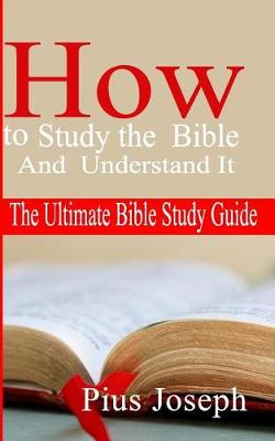 Book cover for How to Study the Bible And Understand It