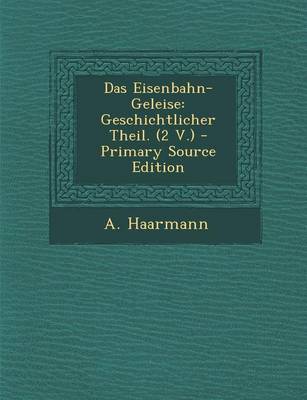 Book cover for Das Eisenbahn-Geleise