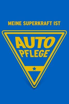 Book cover for Meine Superkraft ist Autopflege