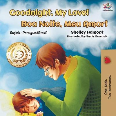 Cover of Goodnight, My Love! (English Portuguese Bilingual Book)