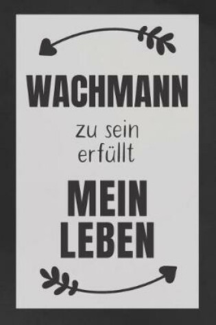 Cover of Wachmann zu sein