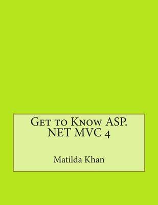 Book cover for Get to Know ASP.Net MVC 4