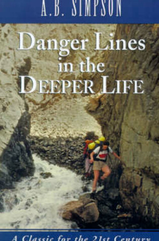Cover of Danger Lines in the Deeper Life