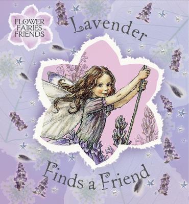 Book cover for Flower Fairies Friends: Lavender Finds A Friend