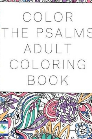Cover of Color the Psalms Adult Coloring Book