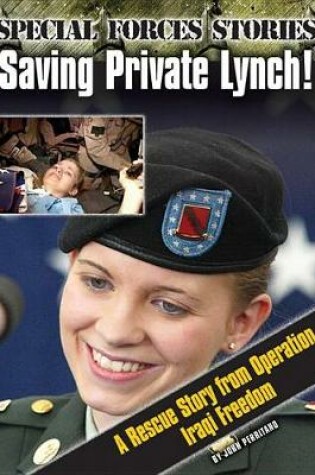 Cover of Saving Private Lynch! a Rescue Story from Operation Iraqi Freedom