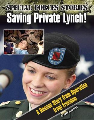 Book cover for Saving Private Lynch! a Rescue Story from Operation Iraqi Freedom