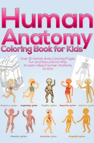 Cover of Human Anatomy Coloring Book for Kids