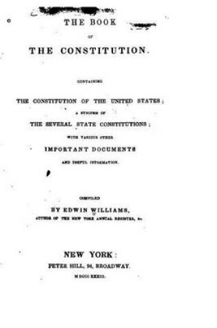 Cover of The Book of the Constitution, Containing the Constitution of the United States