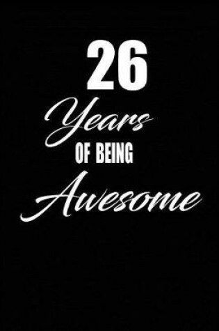 Cover of 26 years of being awesome
