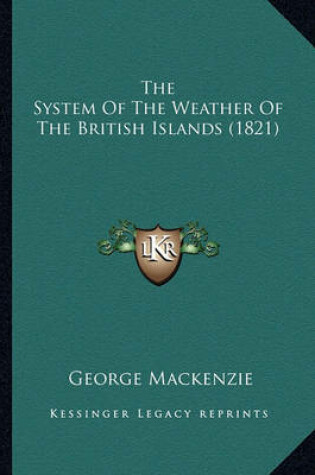 Cover of The System of the Weather of the British Islands (1821)