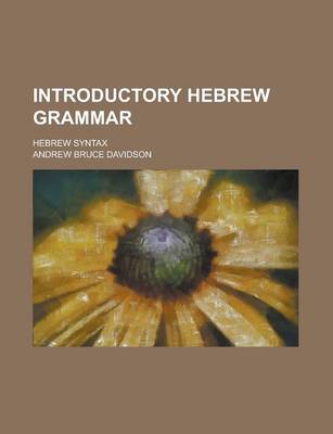 Book cover for Introductory Hebrew Grammar; Hebrew Syntax