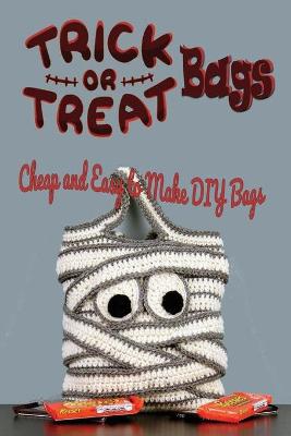 Book cover for Trick-Or-Treat Bags