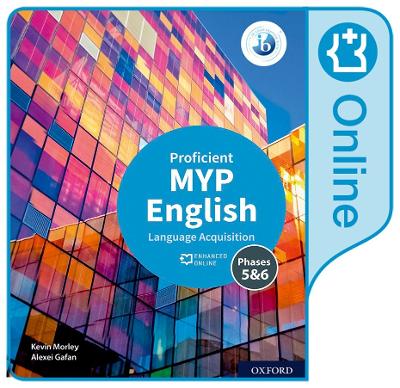 Cover of MYP English Language Acquisition (Proficient) Enhanced Online Course Book