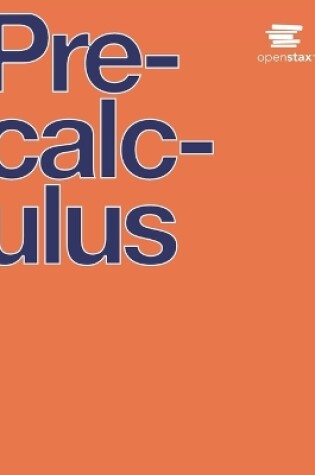 Cover of Precalculus by OpenStax (Print Version, Paperback, B&W)