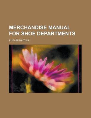Book cover for Merchandise Manual for Shoe Departments