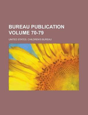 Book cover for Bureau Publication Volume 70-79