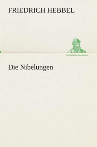 Cover of Die Nibelungen