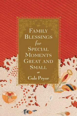 Cover of Family Blessings for Special Moments Great and Small
