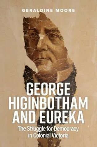 Cover of George Higinbotham and Eureka