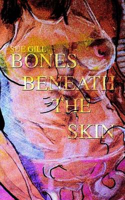 Book cover for Bones Beneath the Skin