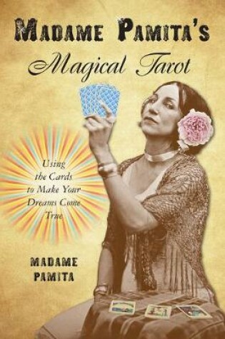 Cover of Madame Pamita's Magical Tarot